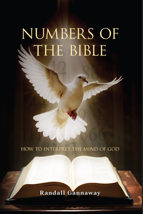 Numbers of the Bible: How To Interpret The Mind Of God